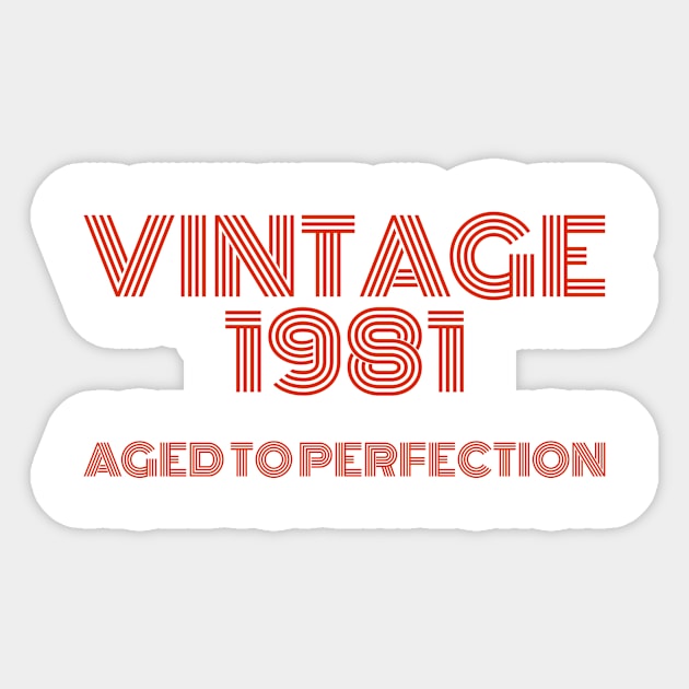 Vintage 1981 Aged to perfection. Sticker by MadebyTigger